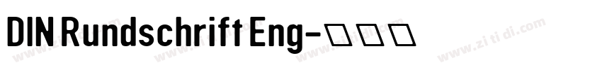 DIN Rundschrift Eng字体转换
